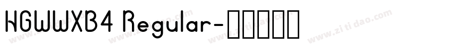 HGWWXB4 Regular字体转换